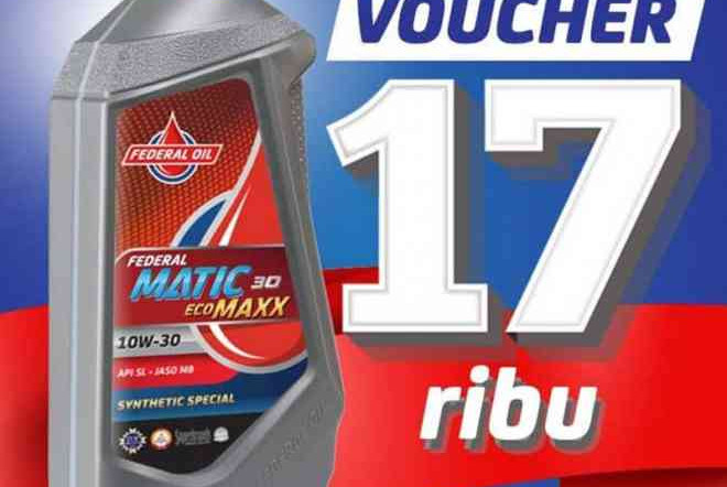 Yang Belum Beli Dapat Voucer Rp17.000 Dari Federal Oil Buruan Masih Ada Kesempatan