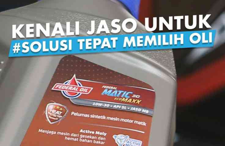 Yang Belum Tahu Apa Itu JASO Pada Kemasan Oli, Nih Penjelasannya