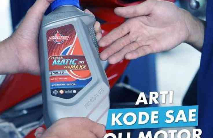 Biar Gak Salah Yuk Pahami Arti Kode SAE Pada Kemasan Oli Motor