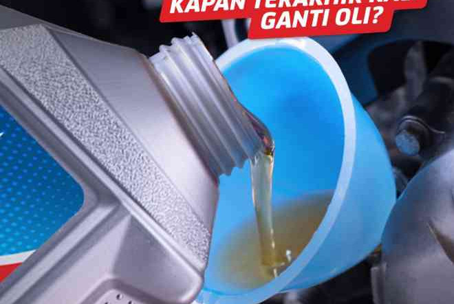 Keuntungan yang Kamu Dapatkan Jika Ganti oli Mesin Secara Rutin dan Tepat Waktu